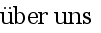 �ber uns